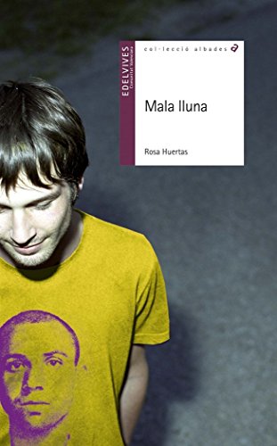 Mala lluna: 26 (Albades Juvenil)