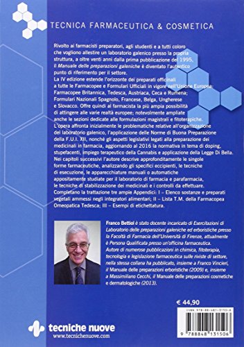 Manuale delle preparazioni galeniche. Arte del preparare e attrezzature per oltre 1500 formulazioni magistrali, officinali, fitoterapiche e omeopatiche (Tecnica farmaceutica e cosmetica)