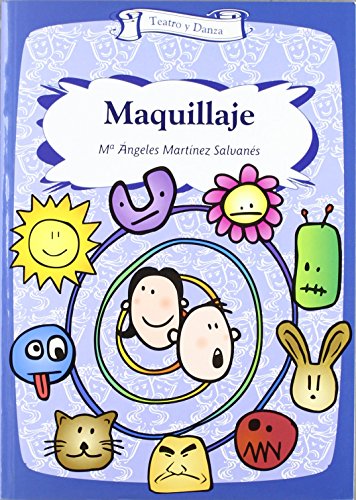 Maquillaje (Talleres) de Mª Ángeles Martínez Salvanés (Versión íntegra, 25 may 2004) Tapa blanda