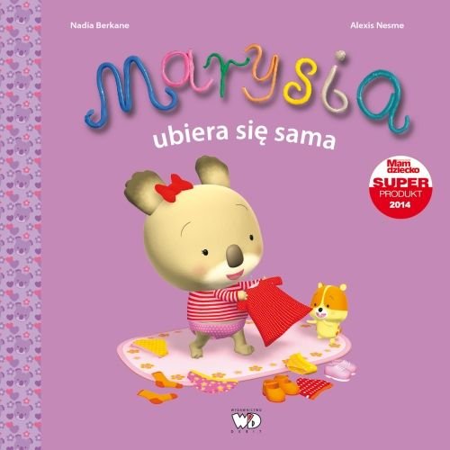 Marysia ubiera się sama (MISIA MARYSIA)