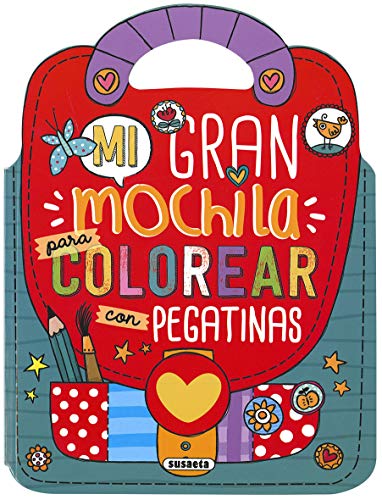 Mi Gran Mochila para Colorear con pegatinas (Mi mochila de pegatinas)