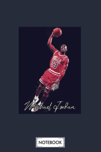 Michael Jordan Art 8 Michael Jordan 23 Notebook: Matte Finish Cover, Planner, 6x9 120 Pages, Lined College Ruled Paper, Diary, Journal
