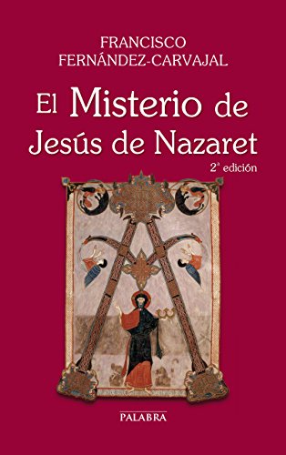 Misterio De Jesus De Nazaret, El (Grandes obras)