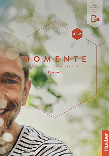MOMENTE A1.2 KB + Code: Kursbuch A1.2 plus interaktive Version