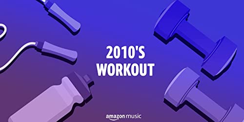 Música de los 2010 para hacer ejercicio