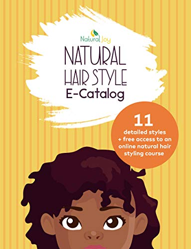 Natural hairstyle e-catalog: 11 detailed simple natural hairstyles plus free access to a natural hair online course (English Edition)