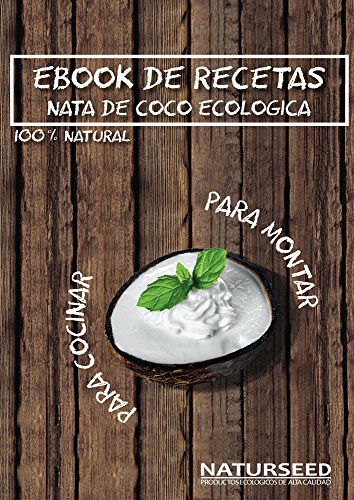Naturseed - Nata de coco ecológica Original para cocinar, sin lactosa. Nata Vegetal (4X400ML)
