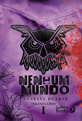 Nenhum Mundo (Trilogia Lírio Livro 1) (Portuguese Edition)