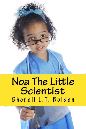 Noa The Little Scientist (Girls in Science Collection) (English Edition)