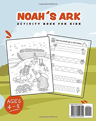 Noah's Ark: Activity Book: Noah's Ark Activity Book For Kids: Bible Coloring Book For Kids Ages 4-8 Noah's Ark Book Christian Children Activities Coloring Pages Mazes