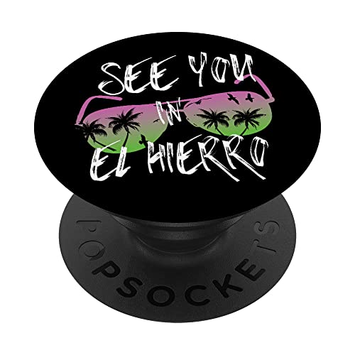Nos vemos En El Hierro Canarias Gafas de sol de vacaciones PopSockets PopGrip Intercambiable