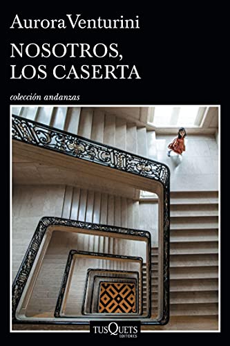 Nosotros, los Caserta (Andanzas)