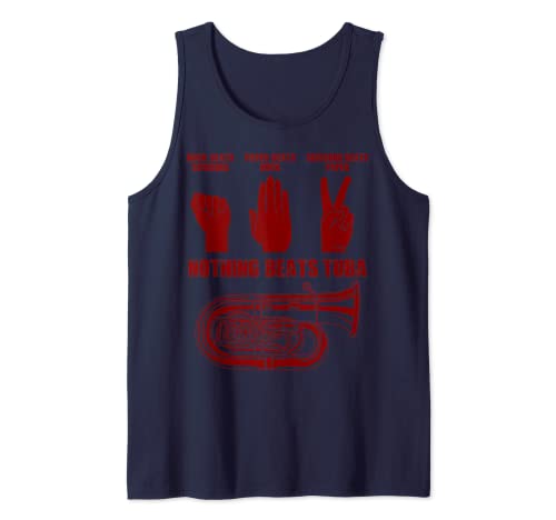 Nothing Beats Tuba Instrumento de Música Lindo Tubistas Regalo Camiseta sin Mangas