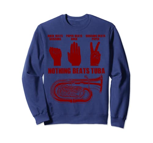 Nothing Beats Tuba Instrumento de Música Lindo Tubistas Regalo Sudadera