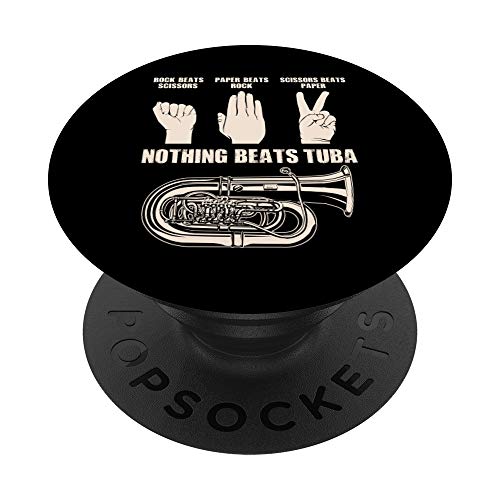 Nothing Beats Tuba Reproductor de instrumentos musicales lindo regalo de Tubistas PopSockets PopGrip Intercambiable