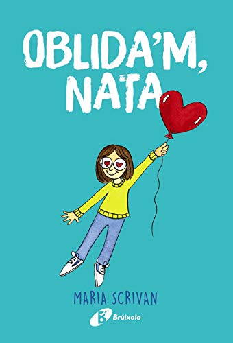 Oblida'm, Nata (Catalá - A PARTIR DE 10 ANYS - PERSONATGES I SÈRIES - Cool Nata)