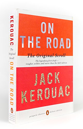 On the Road: the Original Scroll: (Penguin Classics Deluxe Edition)