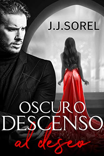 OSCURO DESCENSO AL DESEO