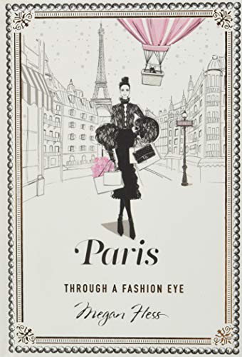Paris [Idioma Inglés]: Through a Fashion Eye