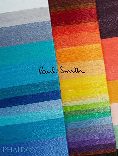 Paul Smith: Editado por Tony Chambers con prólogo de Jonathan Ive (FASHION)