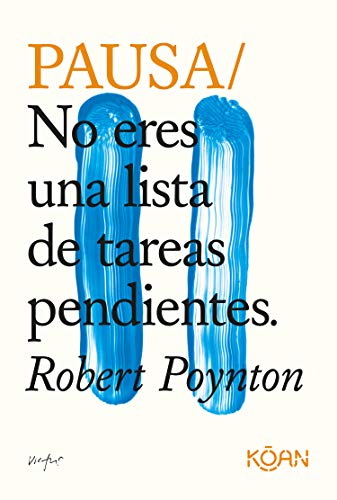 Pausa (2ªED): No eres una lista de tareas pendientes (DO BOOKS)