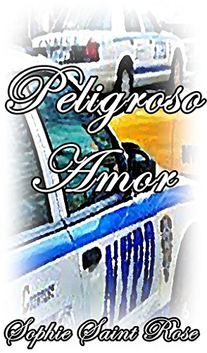 Peligroso amor.