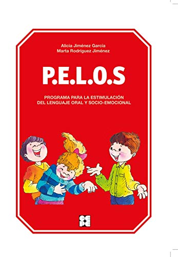 P.E.L.O.S.: Programa para la estimulación del lenguaje oral y socio-emocional (Educación Infantil y Primaria) - 9788478699308: Programa para la estimulación del lenguaje oral y socio-emocional: 5