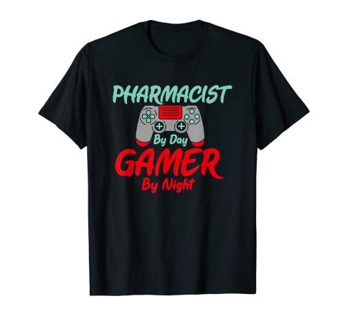 Pharmacist By Day Gamer By Night Pharmacy School Camiseta