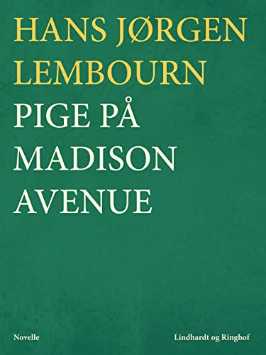 Pige på Madison Avenue (Danish Edition)