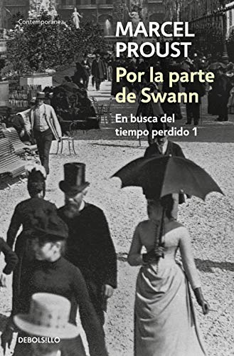 Por la parte de Swann (En busca del tiempo perdido 1)