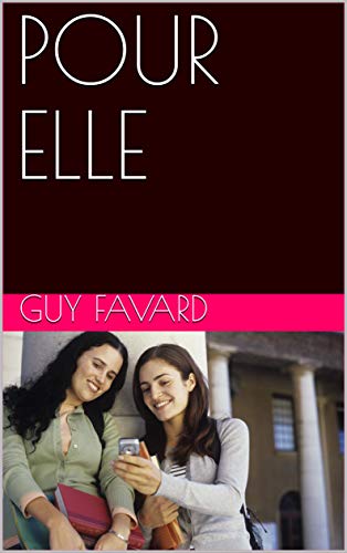 POUR ELLE (French Edition)