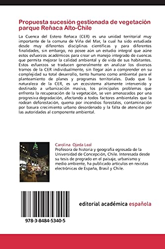 Propuesta Sucesion Gestionada de Vegetacion Parque Renaca Alto-Chile: Una serie de diagnósticos iniciales del grado de problemáticas ambientales, características abióticas y bióticas