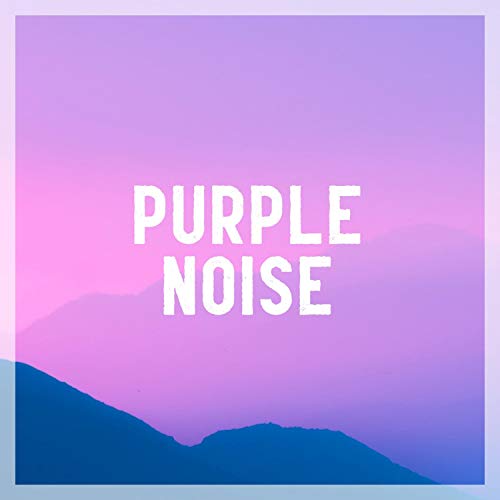 Pure Purple Noise Loopable