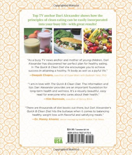 Quick & Clean Diet: Lose The Weight, Feel Great, And Stay Lean For Life