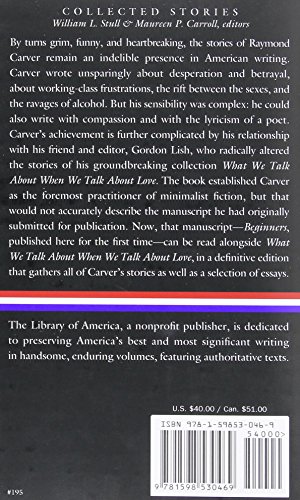 Raymond Carver: Collected Stories (LOA #195): Will You Please Be Quiet, Please? / What We Talk About When We Talk About Love / Cathedral / stories ... / other stories (Library of America)