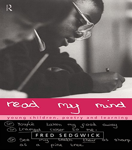 Read my Mind: Young Children, Poetry and Learning (English Edition)