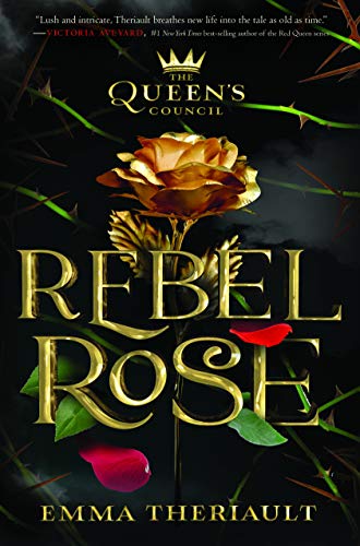 Rebel Rose: 1 (Queen's Council)