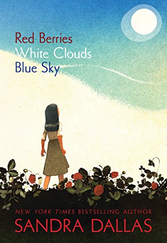 Red Berries, White Clouds, Blue Sky (English Edition)