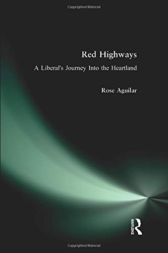 Red Highways: A Liberal's Journey Into the Heartland