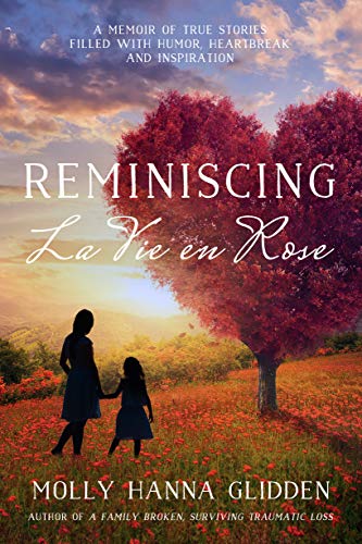 Reminiscing La Vie en Rose (English Edition)