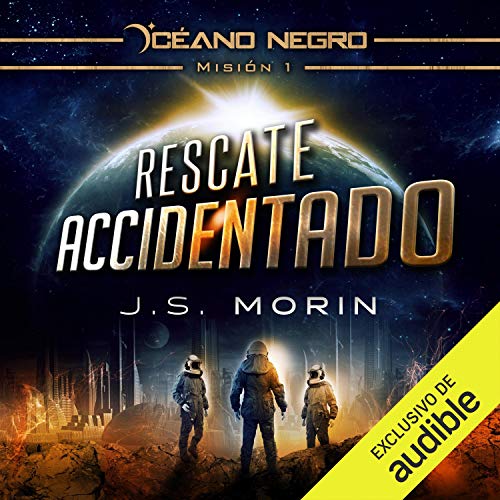 Rescate Accidentado (Narración en Castellano): Misión 1 de la serie Océano Negro
