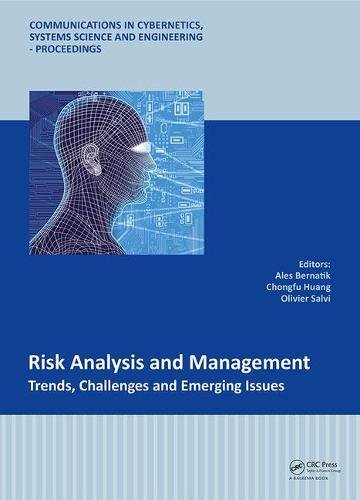 Risk Analysis and Management - Trends, Challenges and Emerging Issues: Proceedings of the 6th International Conference on Risk Analysis and Crisis ... Science and Engineering – Proceedings)