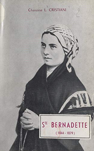 Sainte Bernadette (1844-1879) (French Edition)