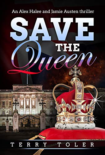 Save The Queen (THE JAMIE AUSTEN THRILLERS Book 4) (English Edition)