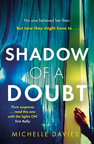 Shadow of a Doubt: The twisty psychological thriller inspired by a real life story that will keep you reading long into the night (English Edition)
