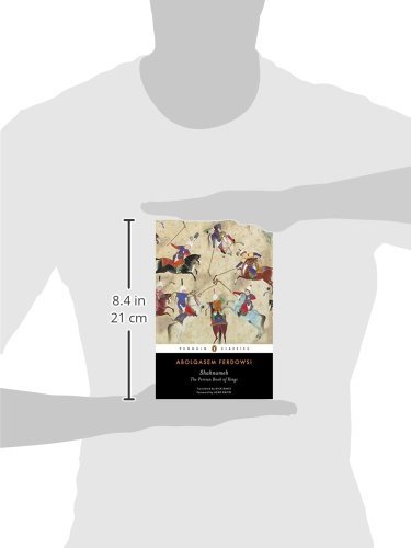 Shahnameh: The Persian Book of Kings (Penguin Classics)
