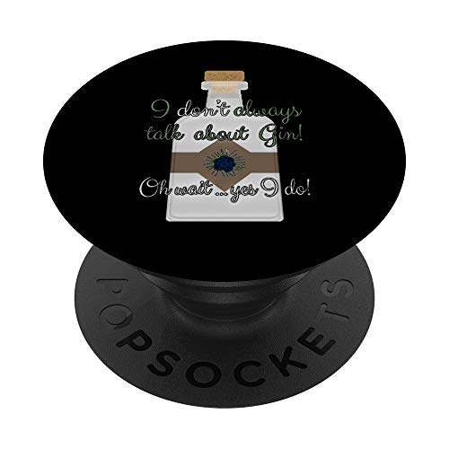 Siempre hablo sobre Gin Trinker Gin Tonic alcohol. PopSockets PopGrip Intercambiable