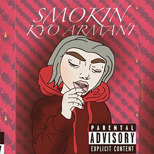 Smokin' [Explicit]