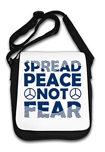 Spread Peace Not Fear Love Not War Bolsa de Hombro