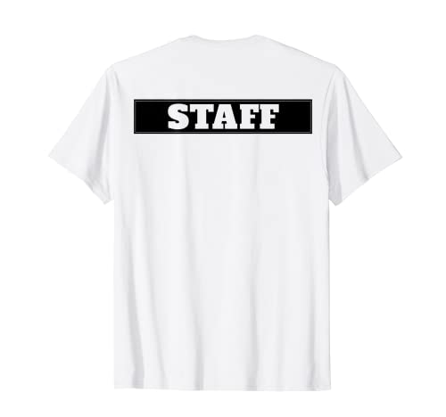 Staff - empleados - para clubes nocturnos y empresas Camiseta